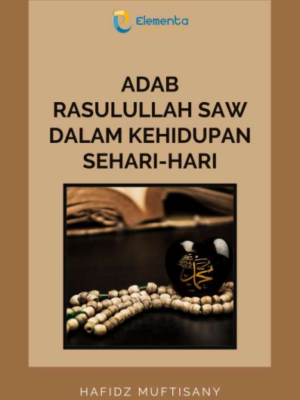 Adab Muslim dalam Kehidupan Sehari-hari